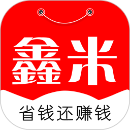 鑫米优品手机版